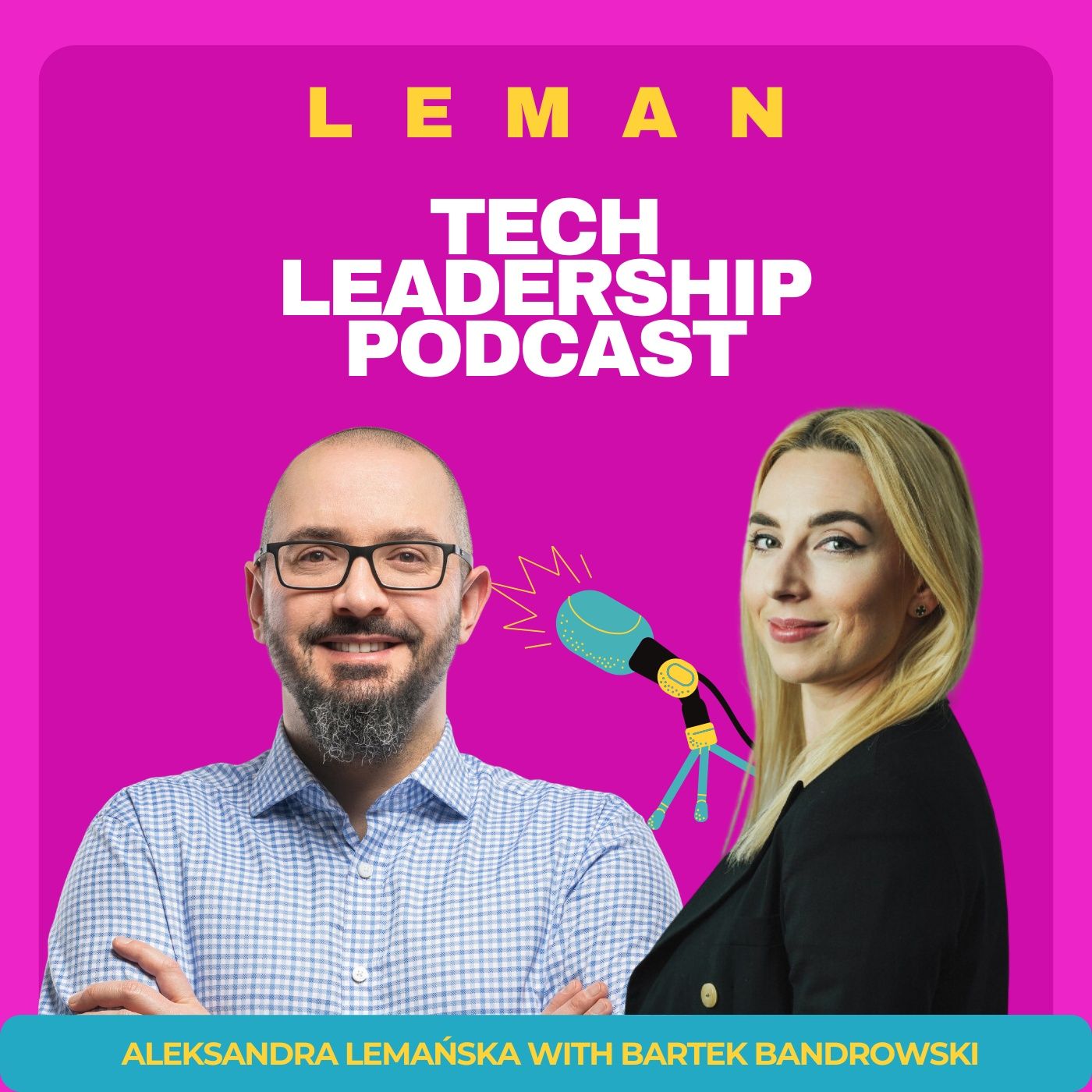 Leman Tech Leadership Podcast
