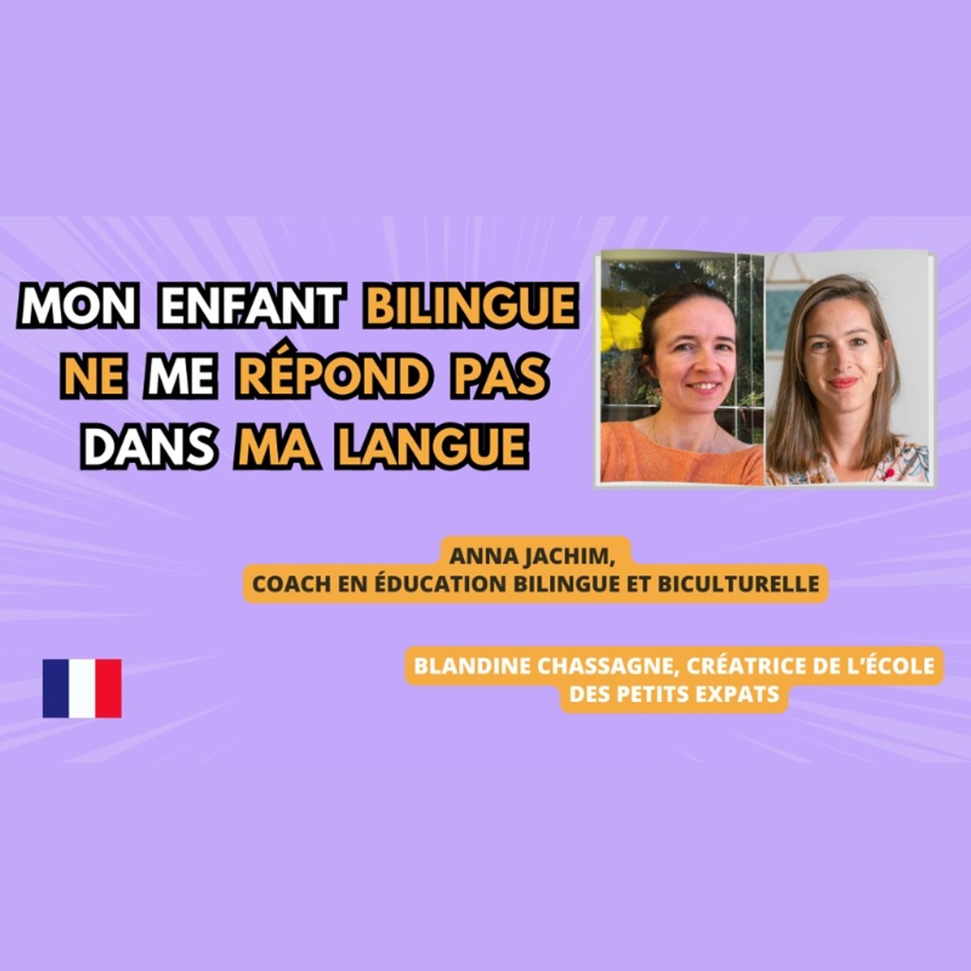 Bilingual kid - Dwujęzyczne wychowanie - Education bilingue - Anna Jachim