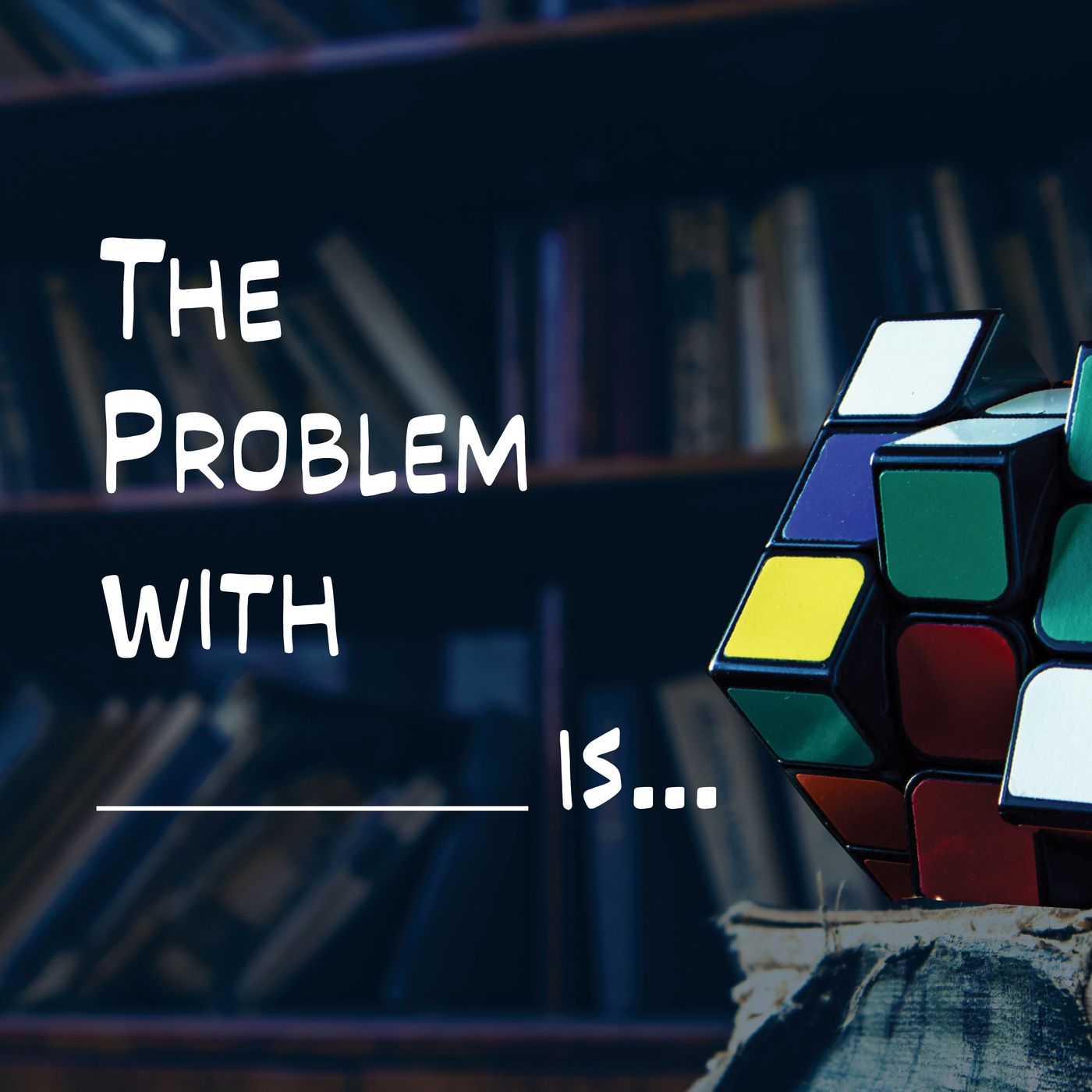 The Problem with - The Problem with Change - Mark Beebe