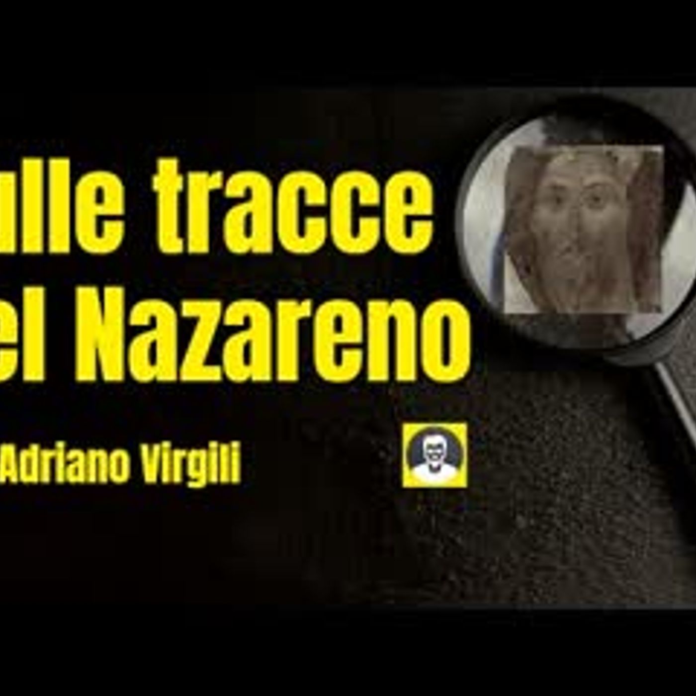 Il Gesù storico: un'introduzione seria e divulgativa con Adriano Virgili episode artwork
