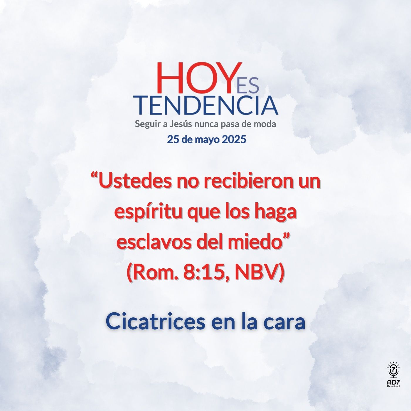 Cicatrices en la cara ~ Devocional de Jóvenes ~ 25 de mayo 2025