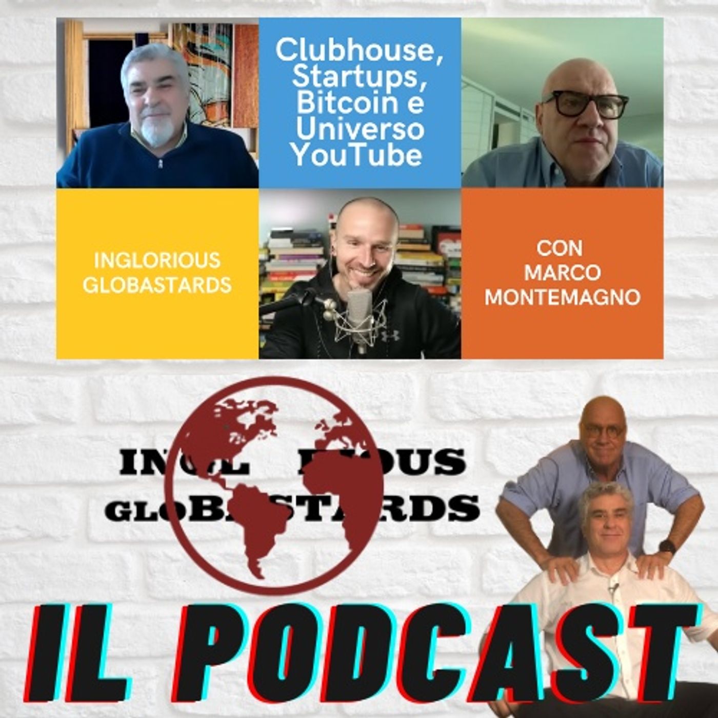 Inglorious Globastards - PODCAST