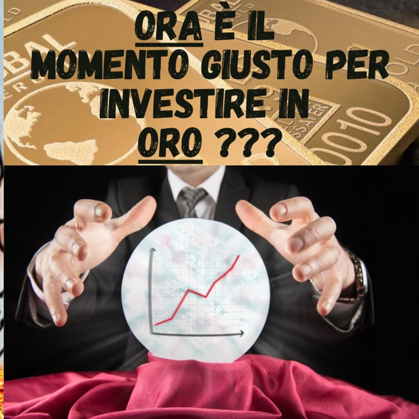 cover of episode 282) ORA è il momento giusto per investire in ORO ???