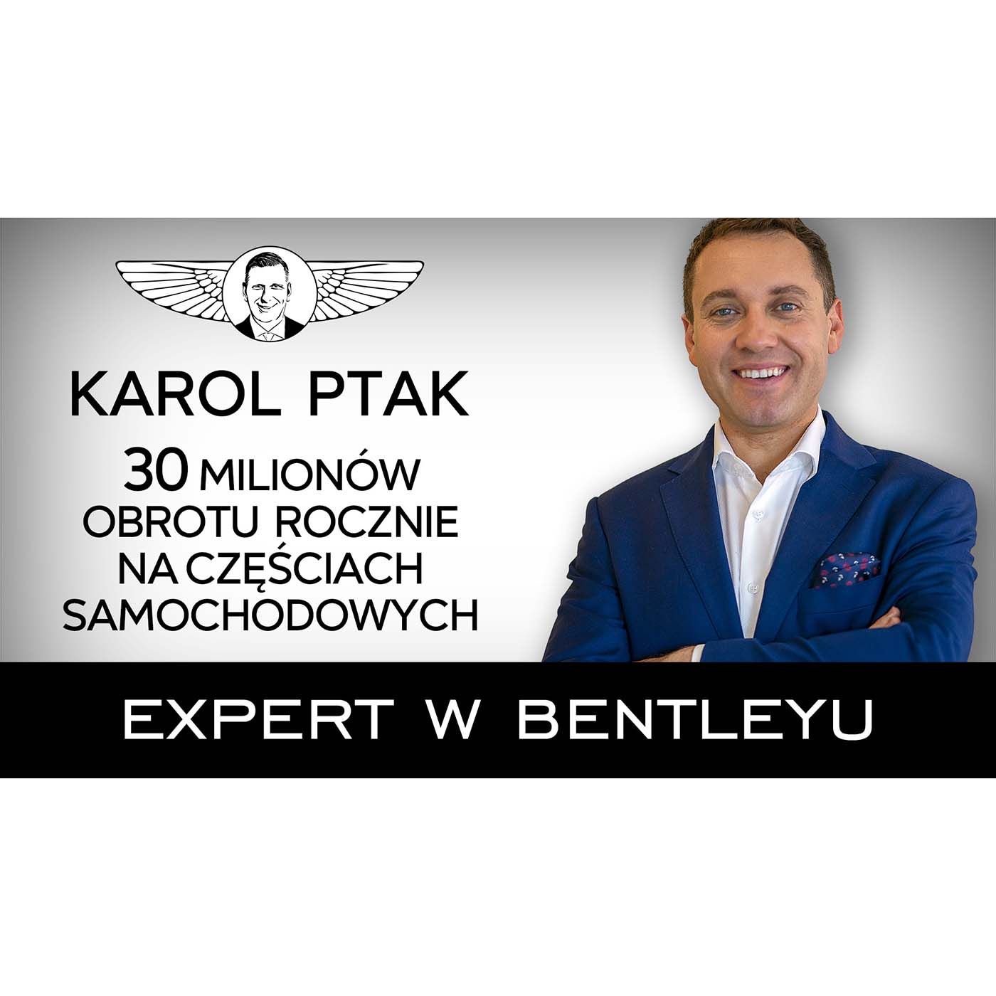 Jak kreatywnie zwyciężyć z GIGANTYCZNĄ konkurencją? Karol Ptak [Expert w Bentleyu]