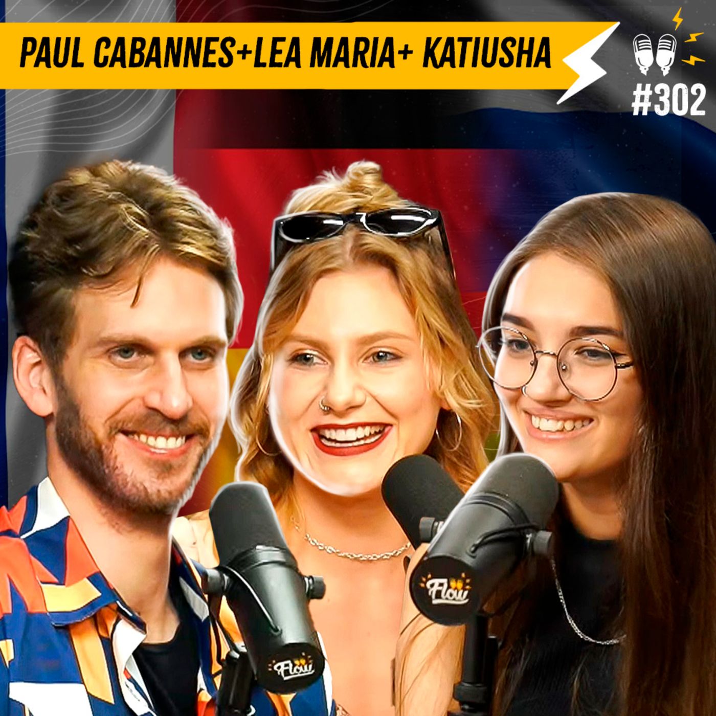 [3 GRINGOS] PAUL CABANNES + LEA MARIA + KATIUSHA - Flow #302