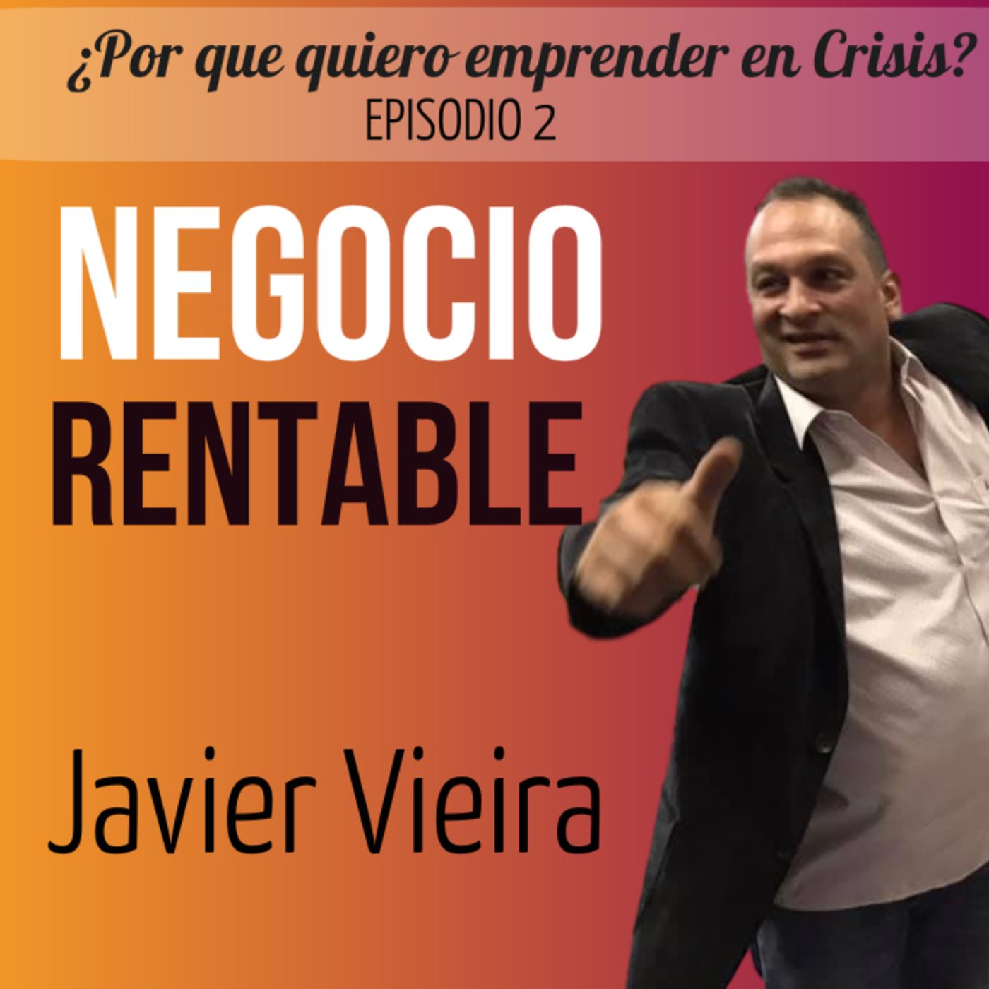 Negocio Rentable Con Javier Vieira