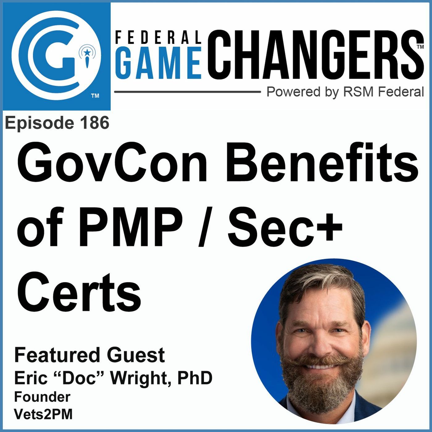 Ep 186 - GovCon Benefits Of The PMP Or Sec+ Certifications episode artwork