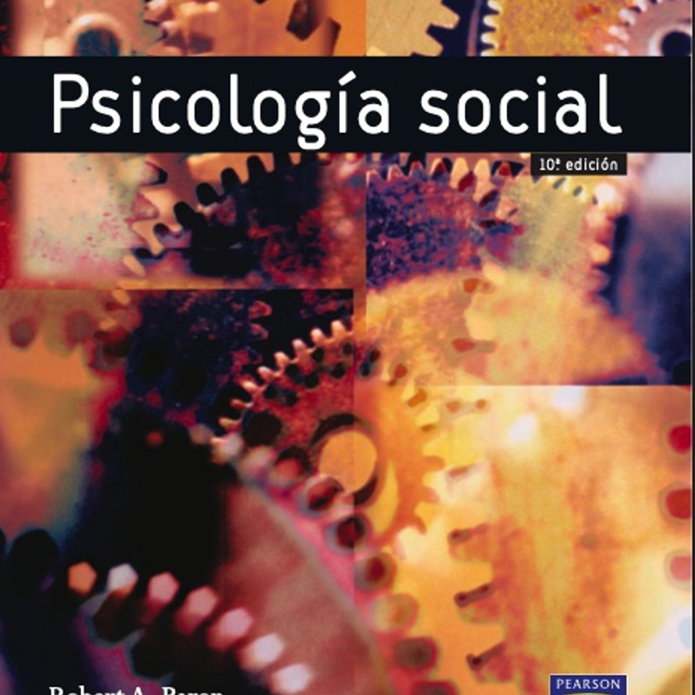 Psicologia Social - Robert A Baron Donn Byrne