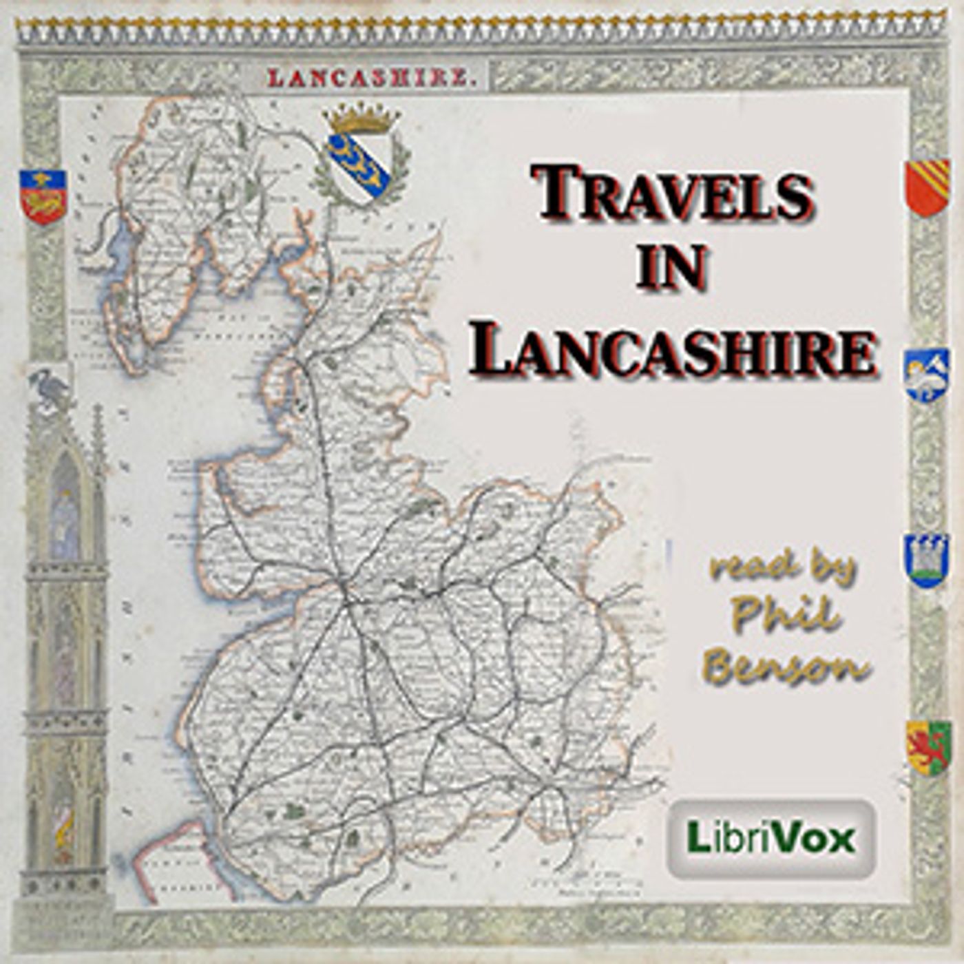 Travels in Lancashire by Various, William Roscoe (1753 - 1831) et al.