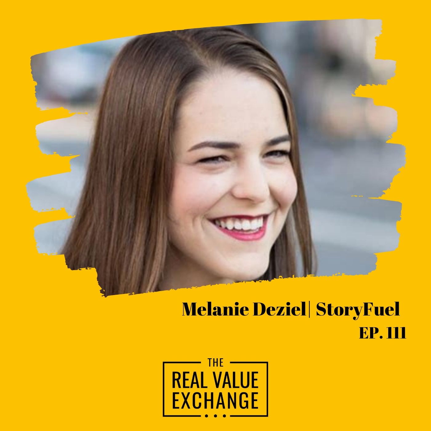 112. Melanie Deziel | StoryFuel Image