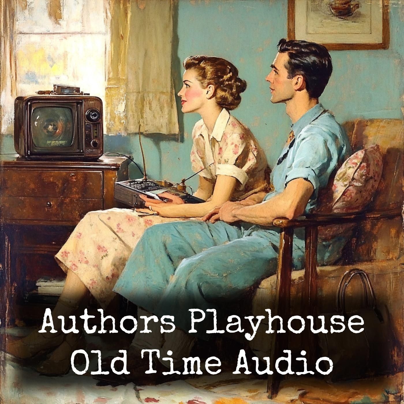 Authors Playhouse - Old Time Audio