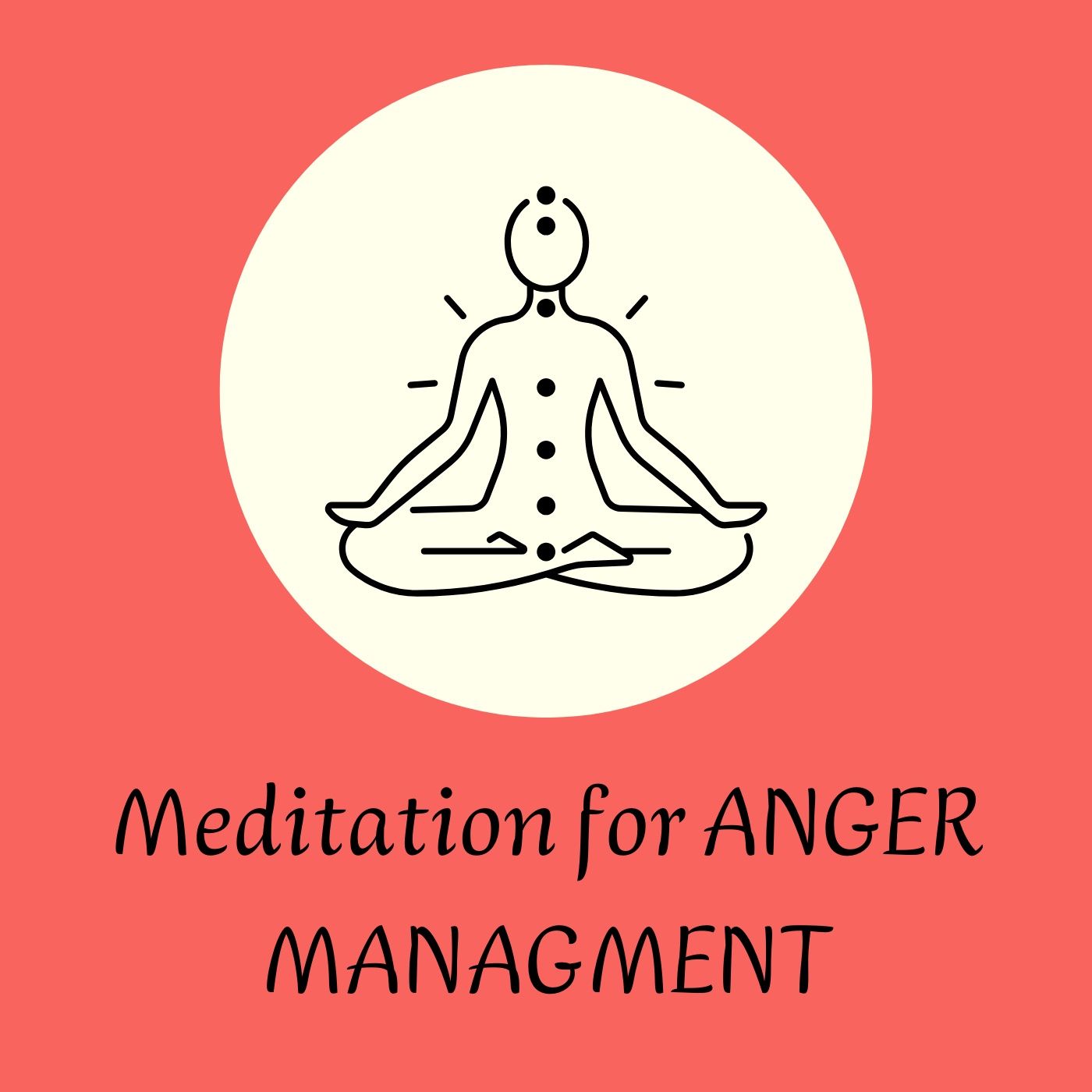 Meditation for ANGER MANAGMENT