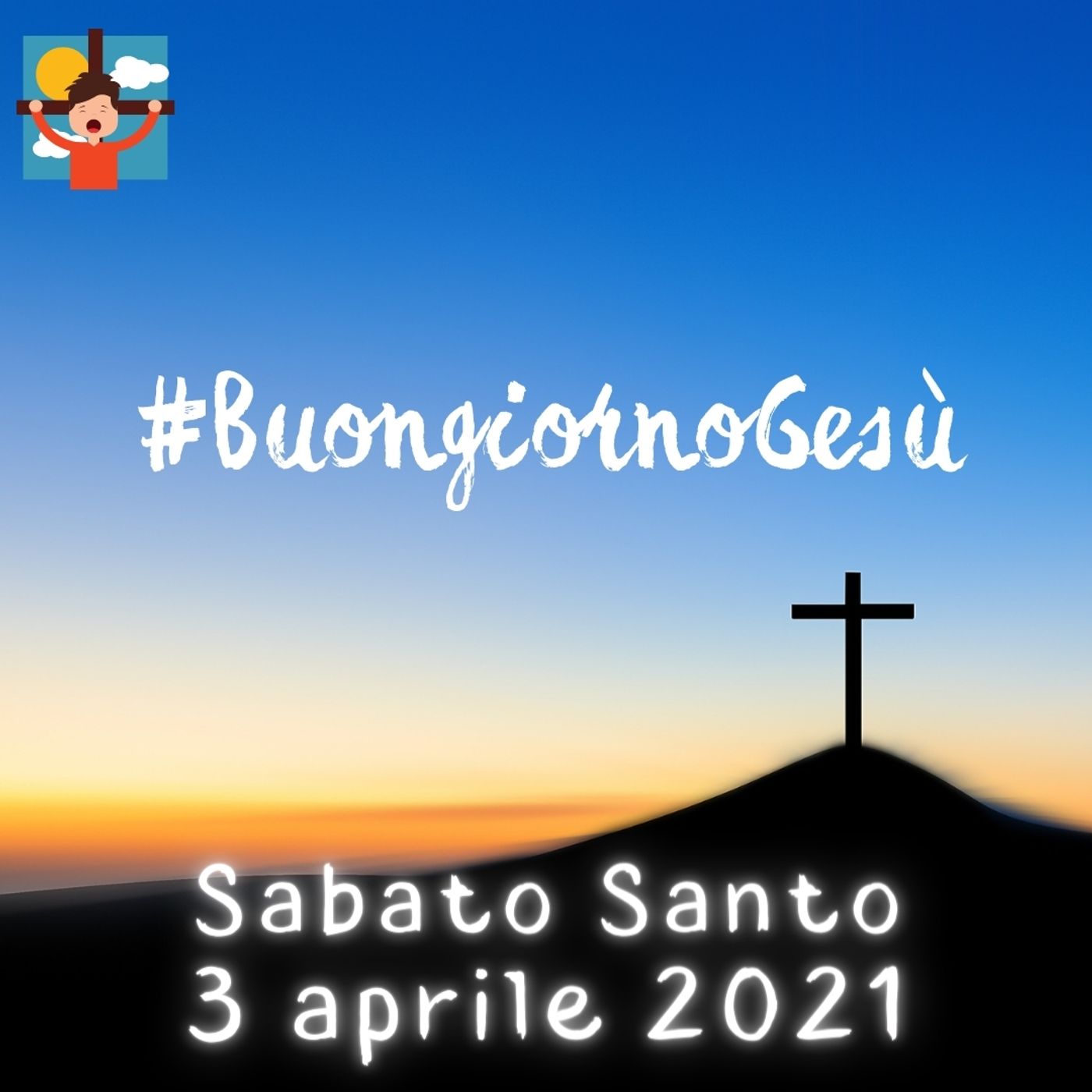 #BuongiornoGesù Quaresima2k21
