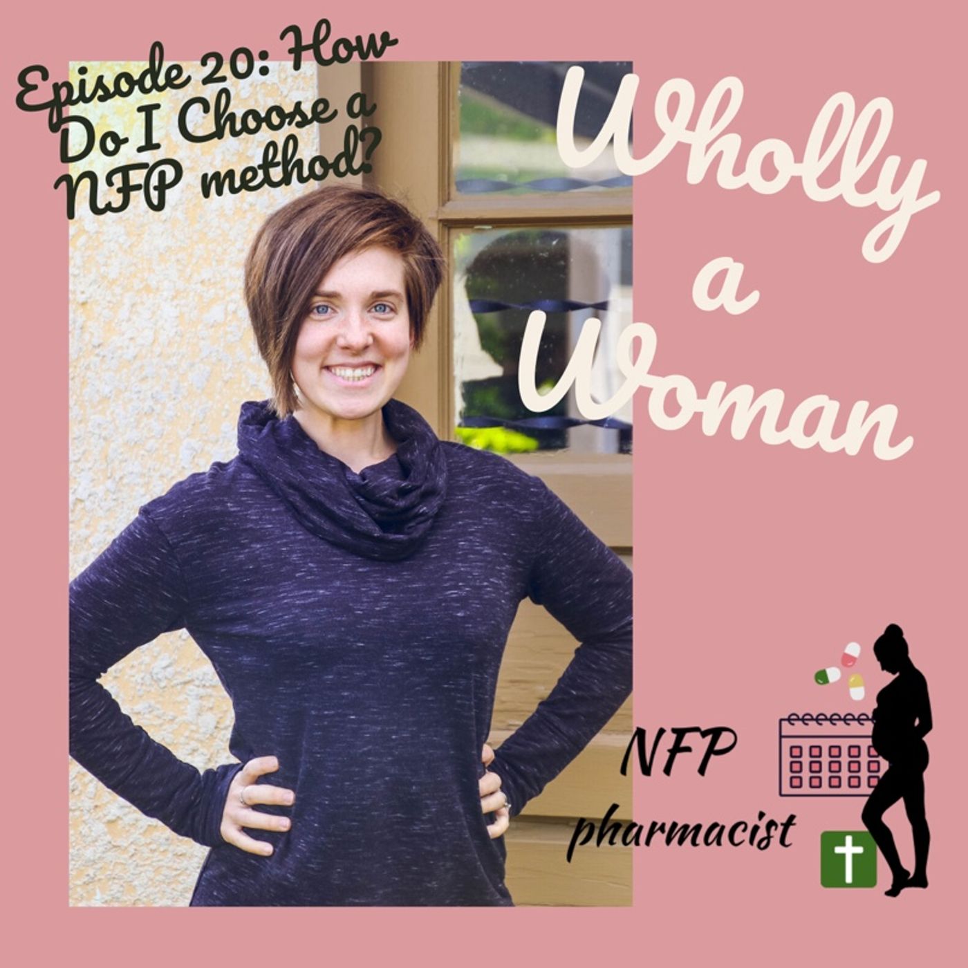 Wholly a Woman