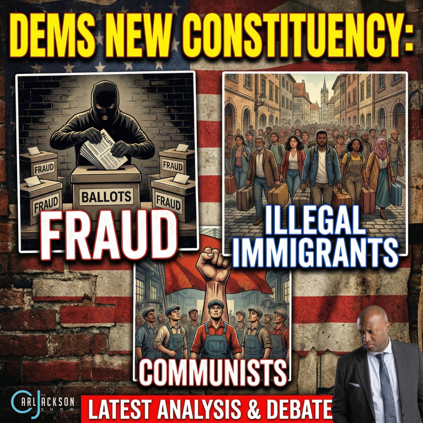 Dems New Constituency: Fraudsters, Illegal Immigrants & Communists