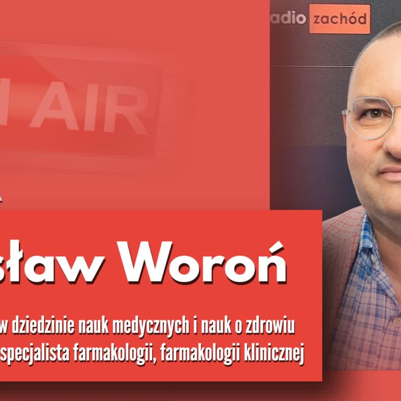 Jarosław Woroń, doktor habilitowany w dziedzinie nauk medycznych i nauk o zdrowiu, specjalista farmakologii, farmakologii klinicznej