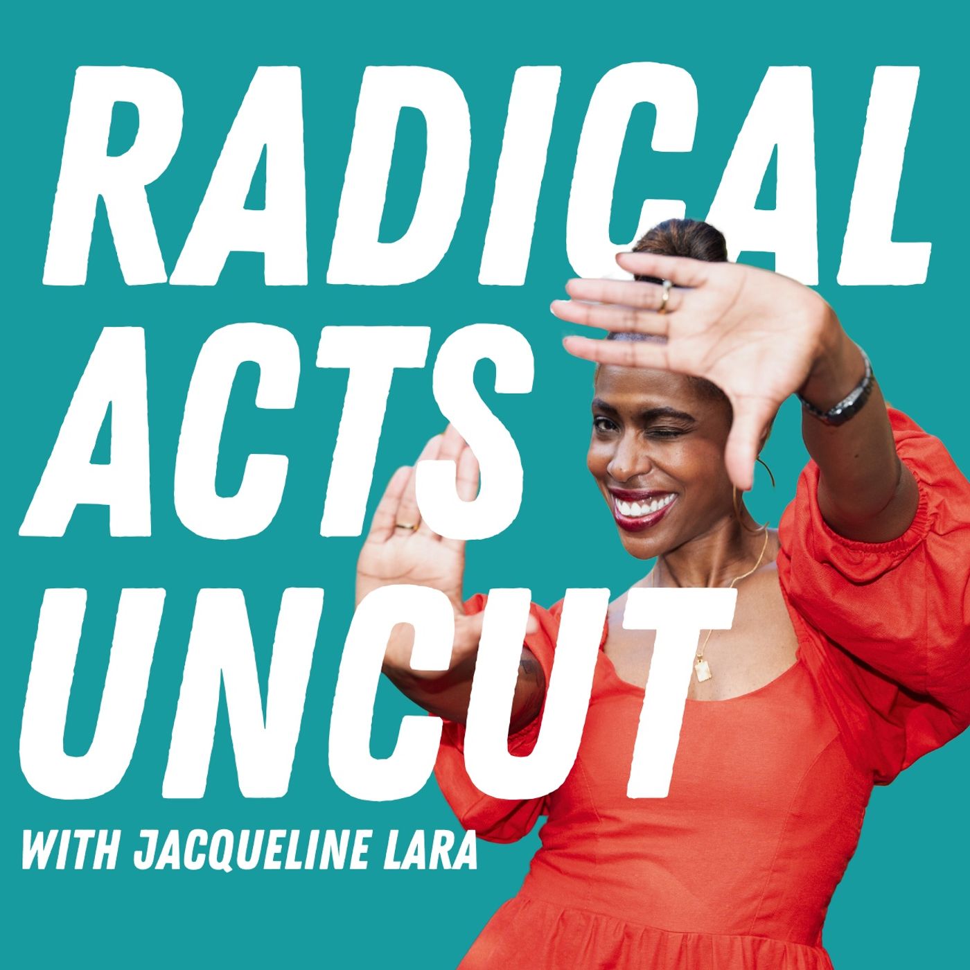 Radical Acts Uncut