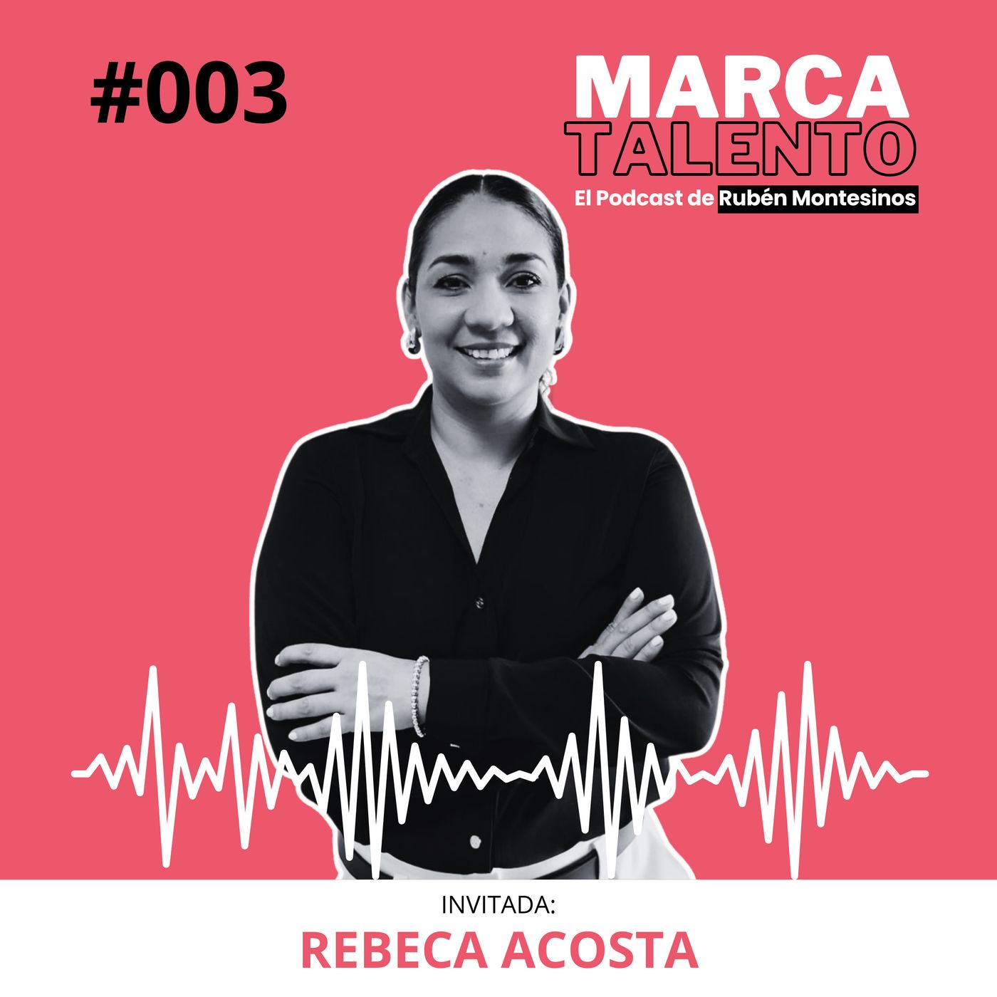 Marca Talento, el podcast de Rubén Montesinos