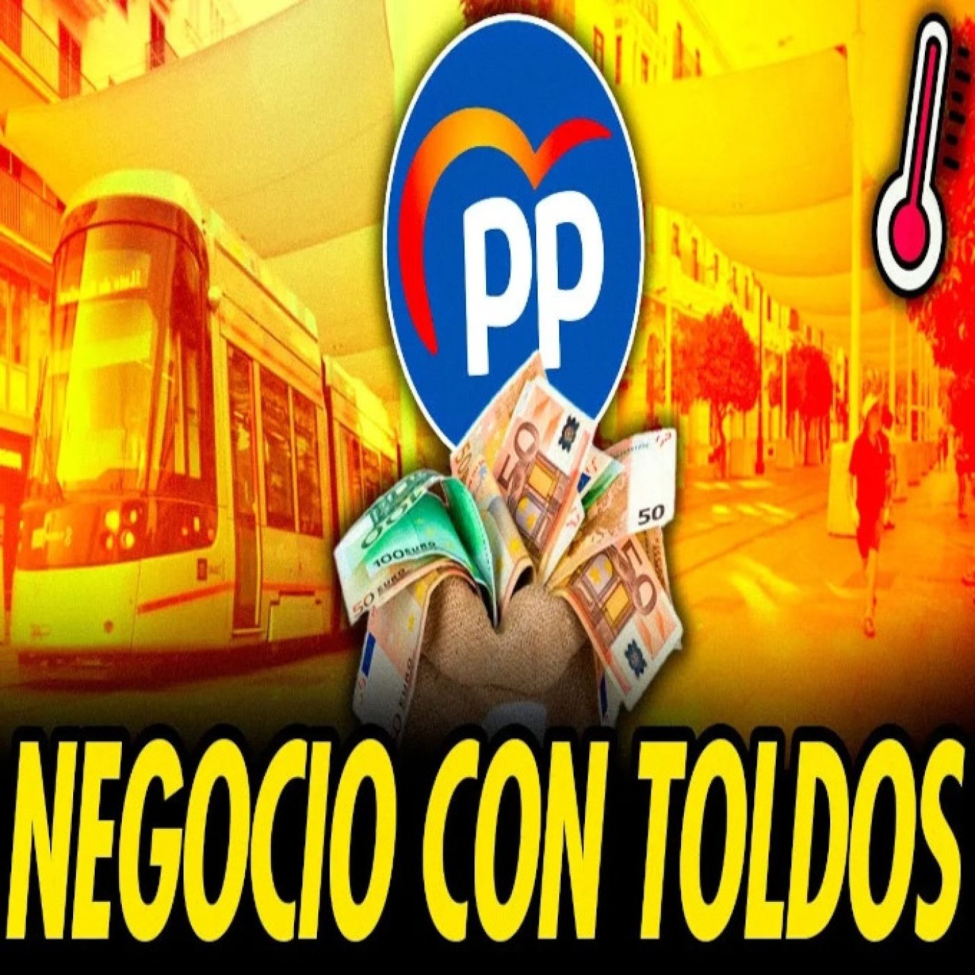 LOS NEGOCIOS DEL PP CON LOS TOLDOS EN SEVILLA Y MADRID episode artwork