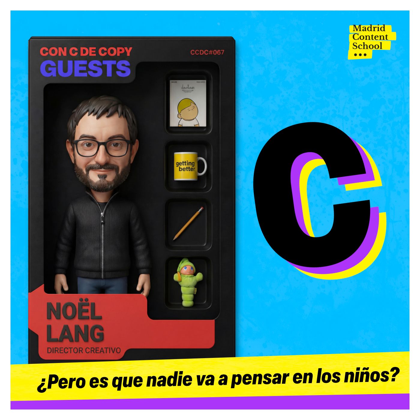 ¿Pero es que nadie va a pensar en los niños? con Noël Lang