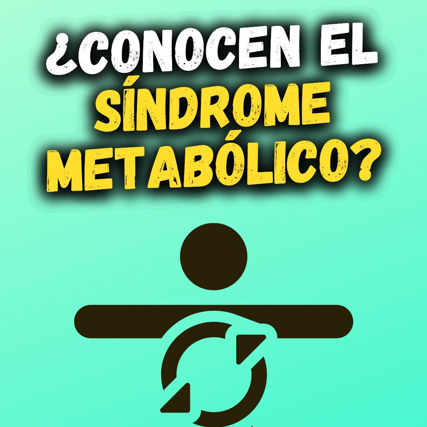 ¿Saben que es el SÍNDROME METABÓLICO?