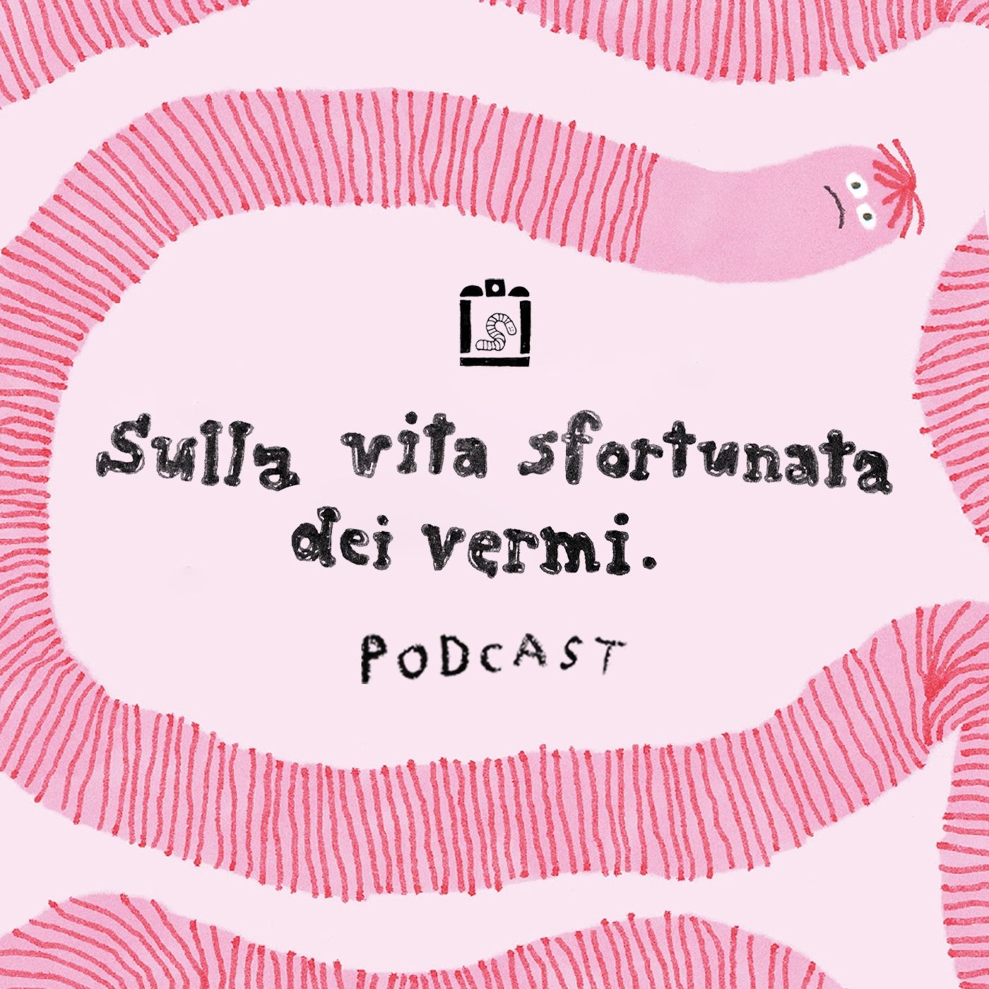 Sulla vita sfortunata dei vermi