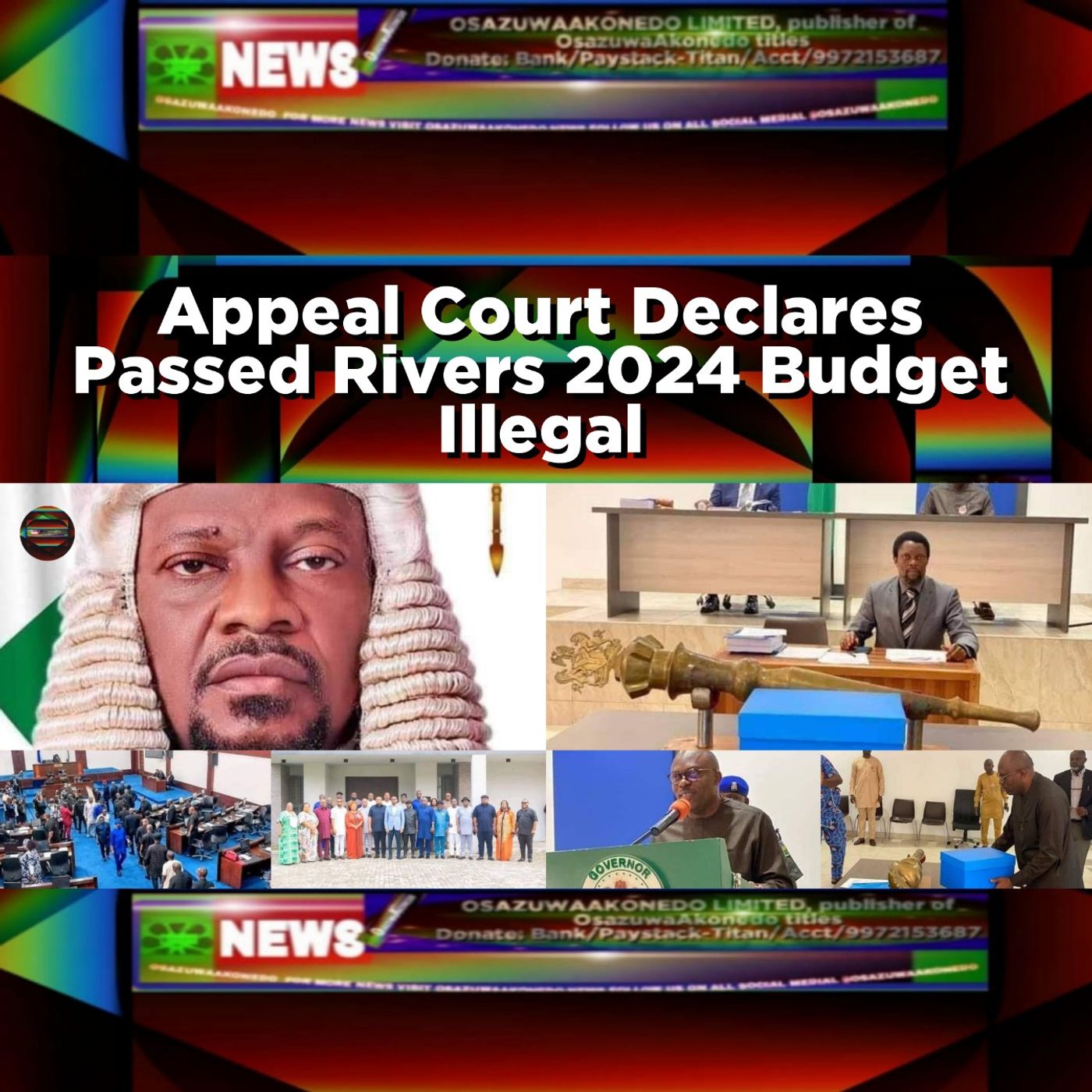 Appeal Court Declares Passed Rivers 2024 Budget Illegal episode artwork