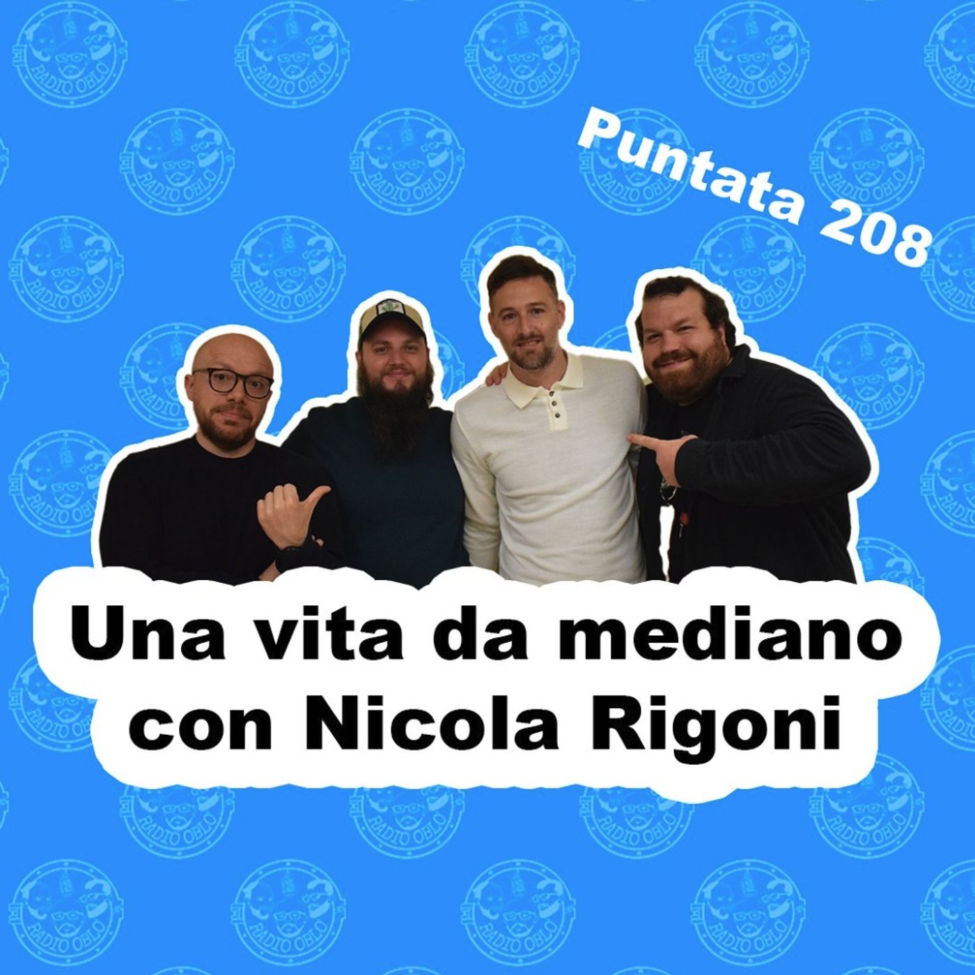 Radio Oblò - Puntata 208 | Una vita da mediano con Nicola Rigoni Radio Oblò - Puntata 208 | Una vita da mediano con Nicola Rigoni