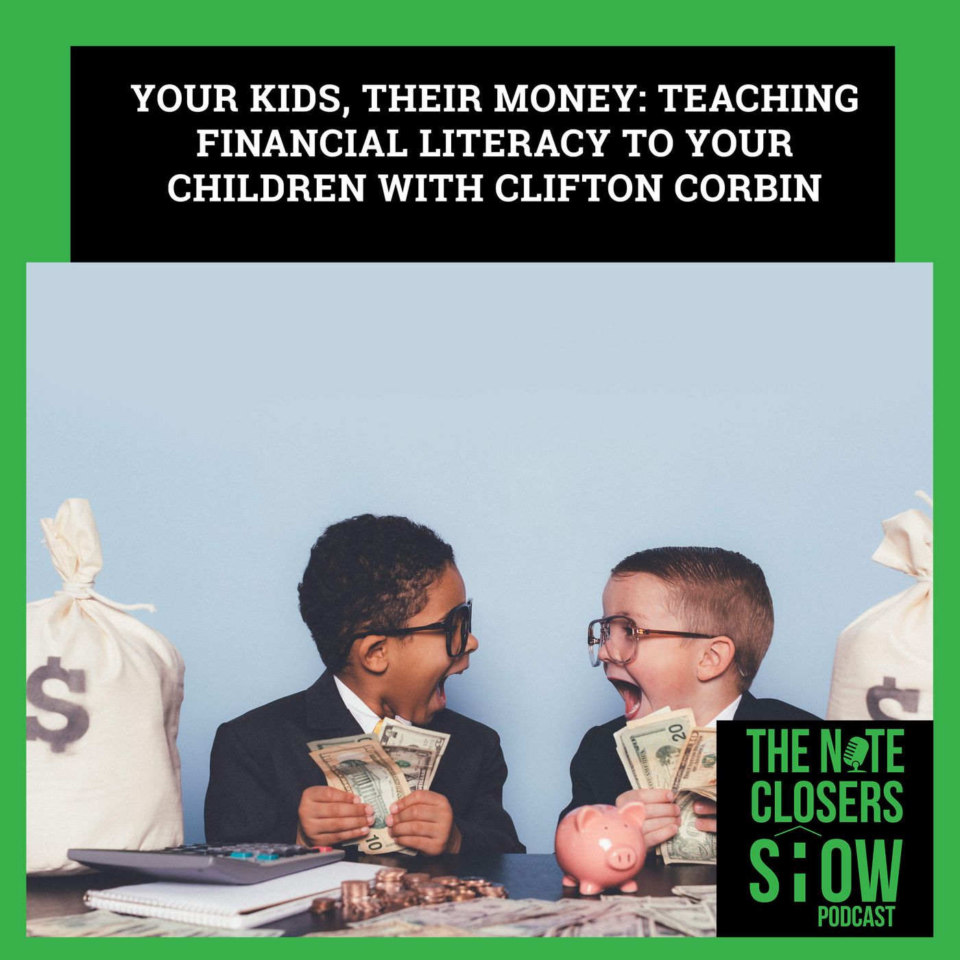 The Note Closers Show Podcast