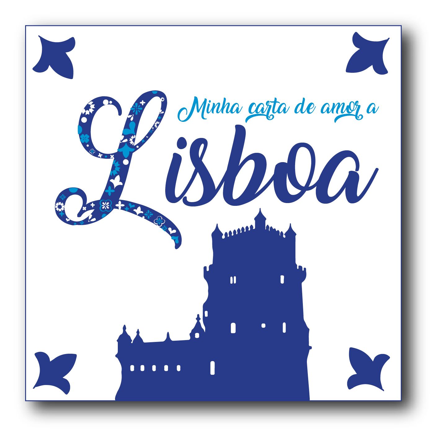 #001 - Minha Carta de Amor a Lisboa