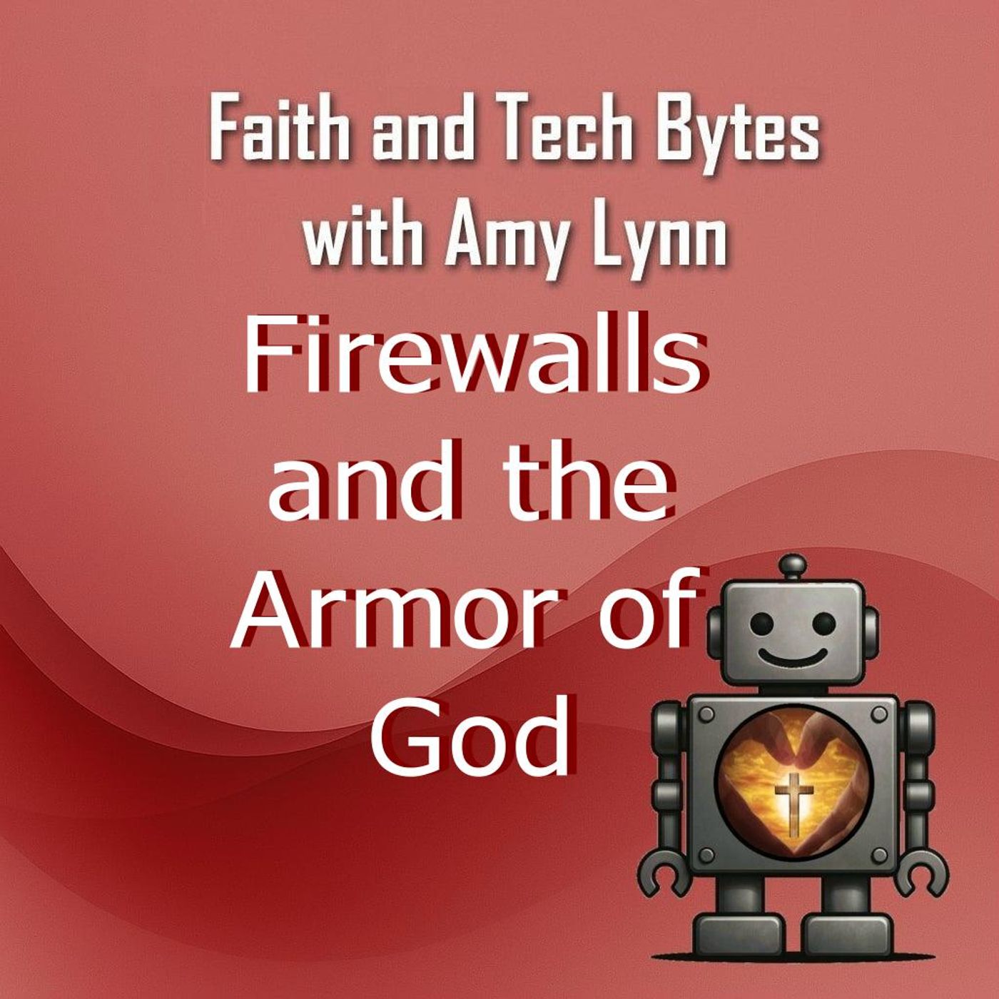 Firewalls and the Armor of God Firewalls and the Armor of God