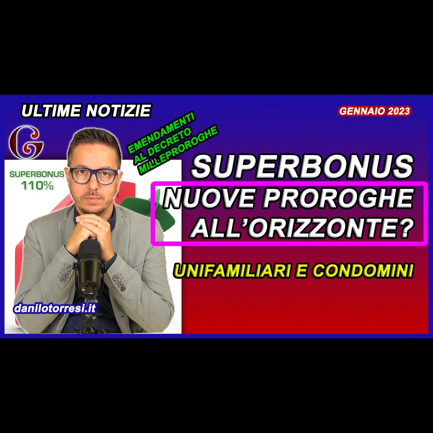 SUPERBONUS 110 proroga unifamiliari e condomini? Emendamenti al milleproroghe 2023 ultime notizie episode artwork