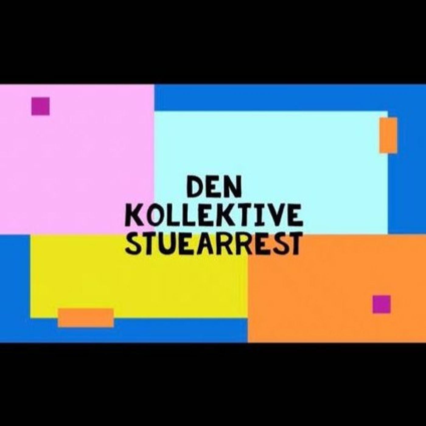 Den Kollektive Stuearrest 2.0
