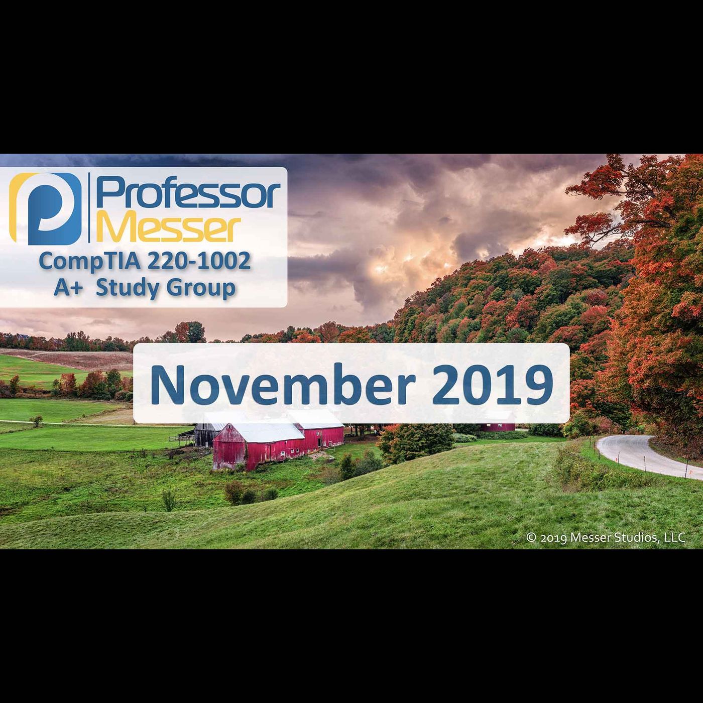 Professor Messer's CompTIA 220-1002 A+ Study Group After Show - November 2019