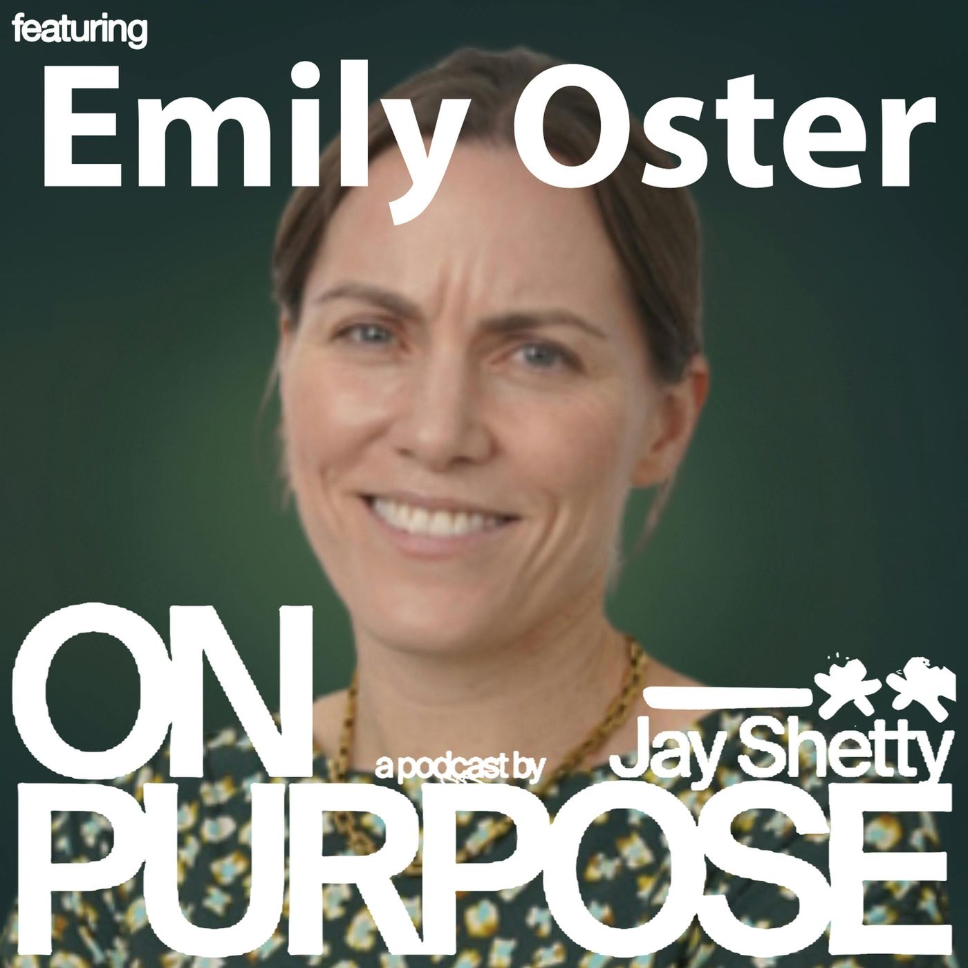 Parenting Expert Emily Oster: The #1 Parenting Mistake That Causes Unnecessary Stress (Use THIS Data-Backed Framework to Debunk the Biggest