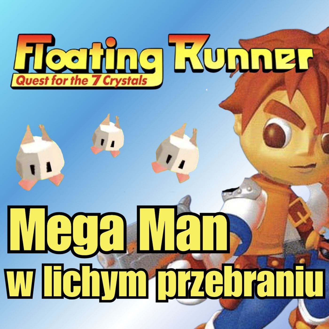 215. Floating Runner: Quest for the 7 Crystals (1996, PS1) – Mega Man w lichym przebraniu