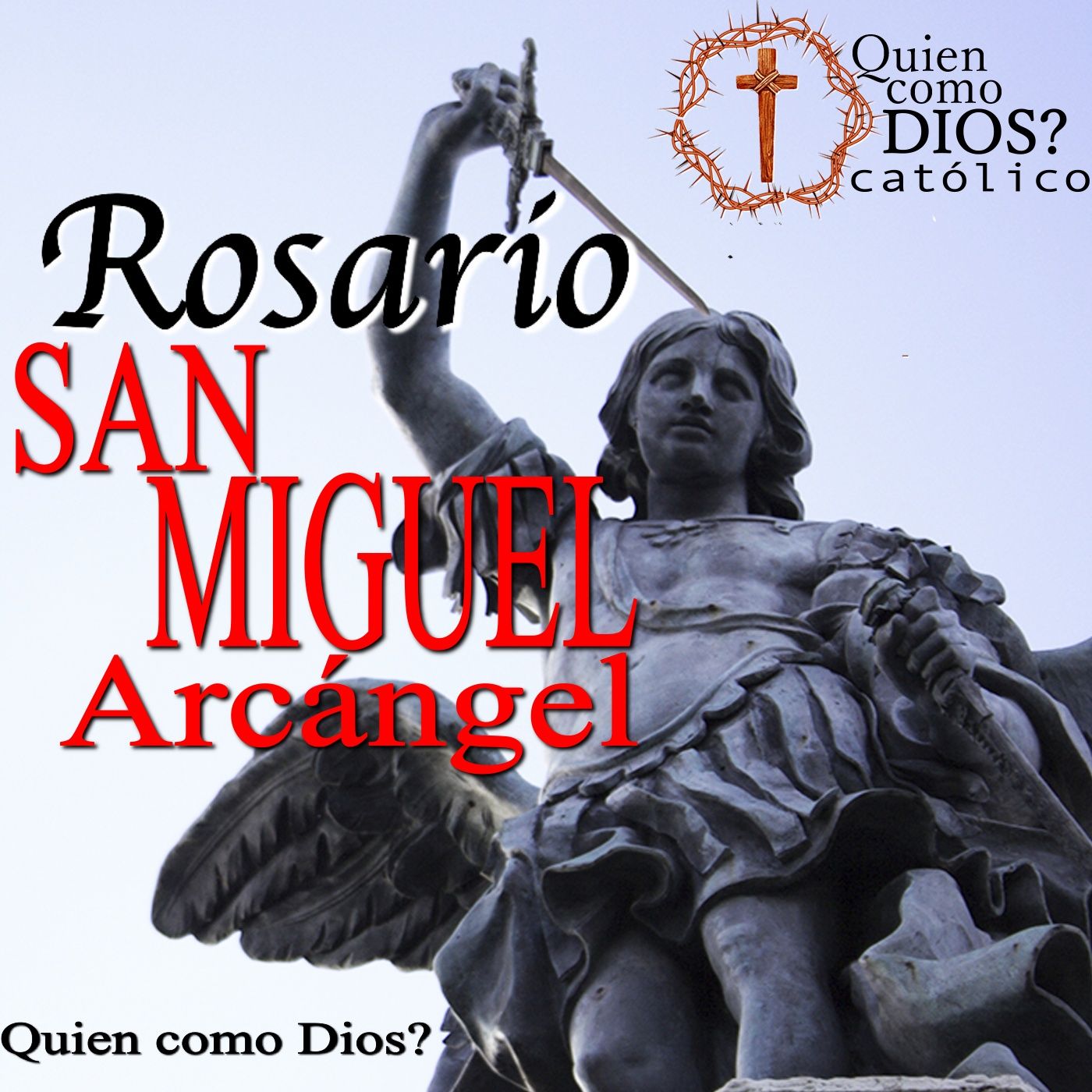 Quién como Dios? CATÓLICO