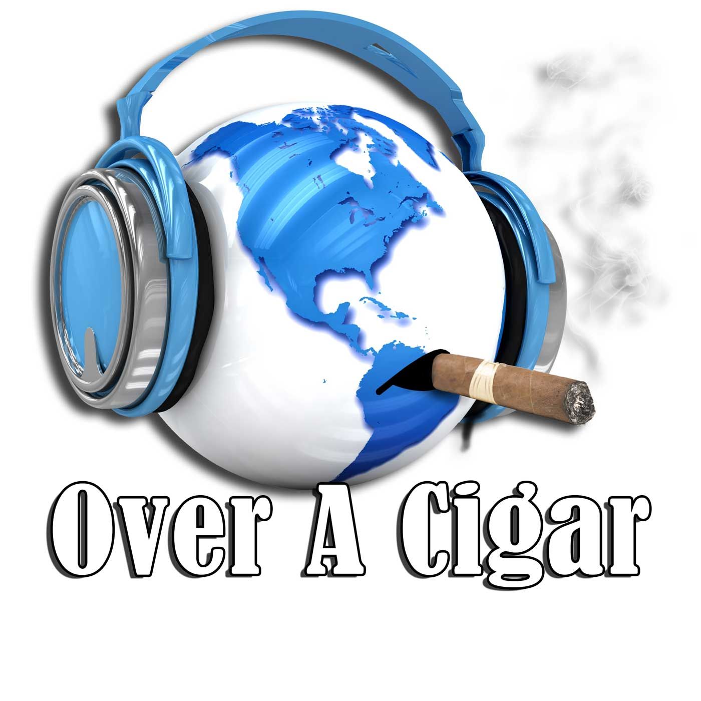 Over A Cigar podcast artwork