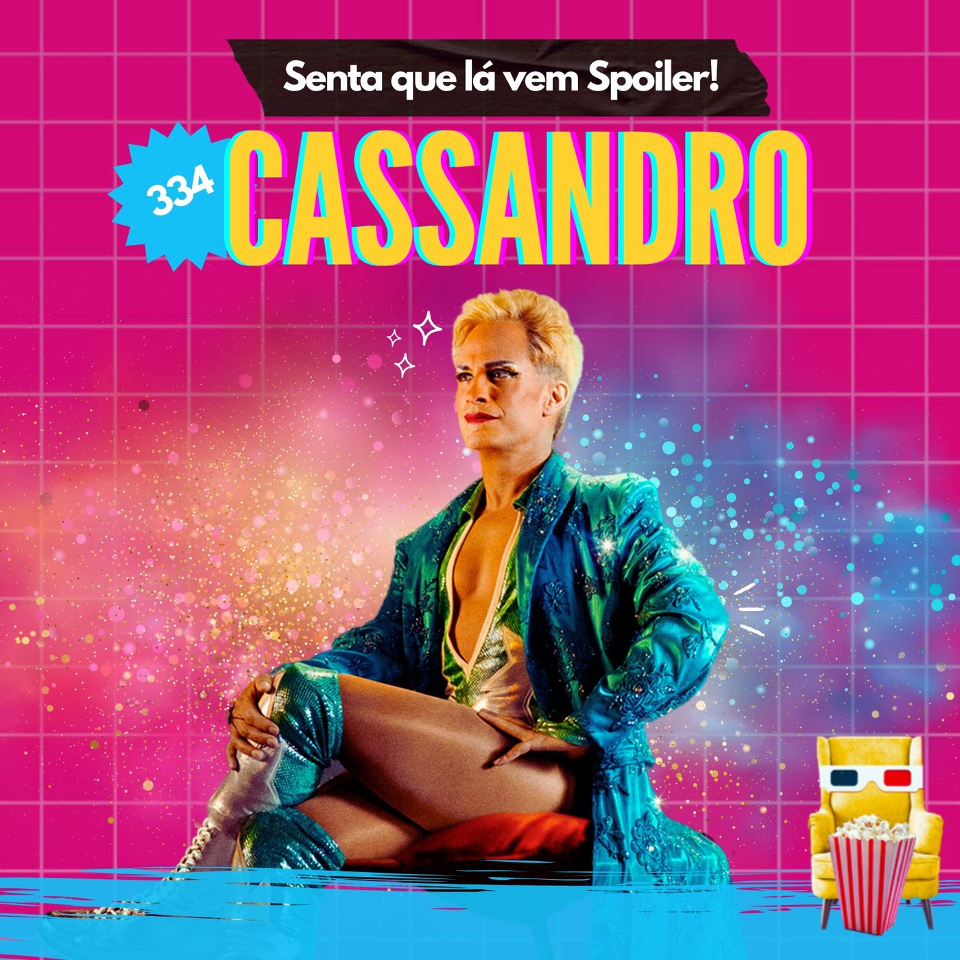 Senta Que Lá Vem Spoiler!