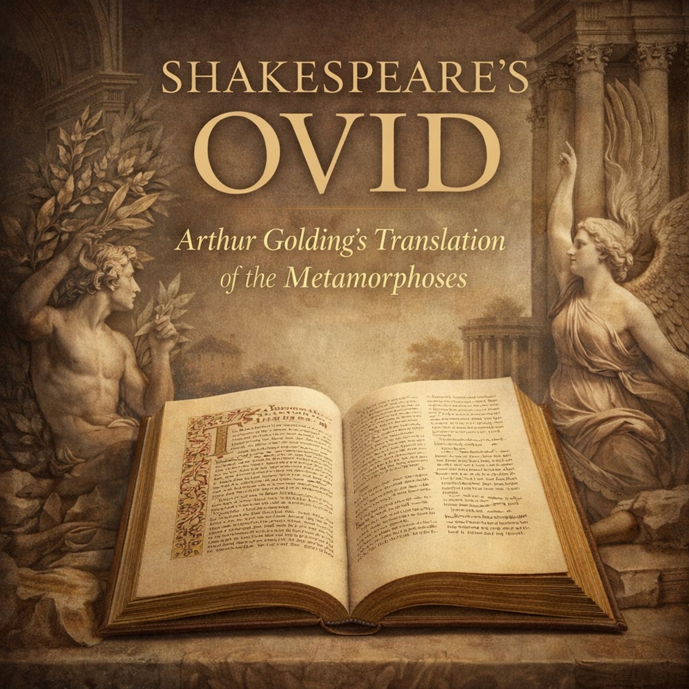 Shakespeare’s Ovid – Arthur Golding’s Classic English Translation of the Metamorphoses (Unabridged Audiobook) Part 1