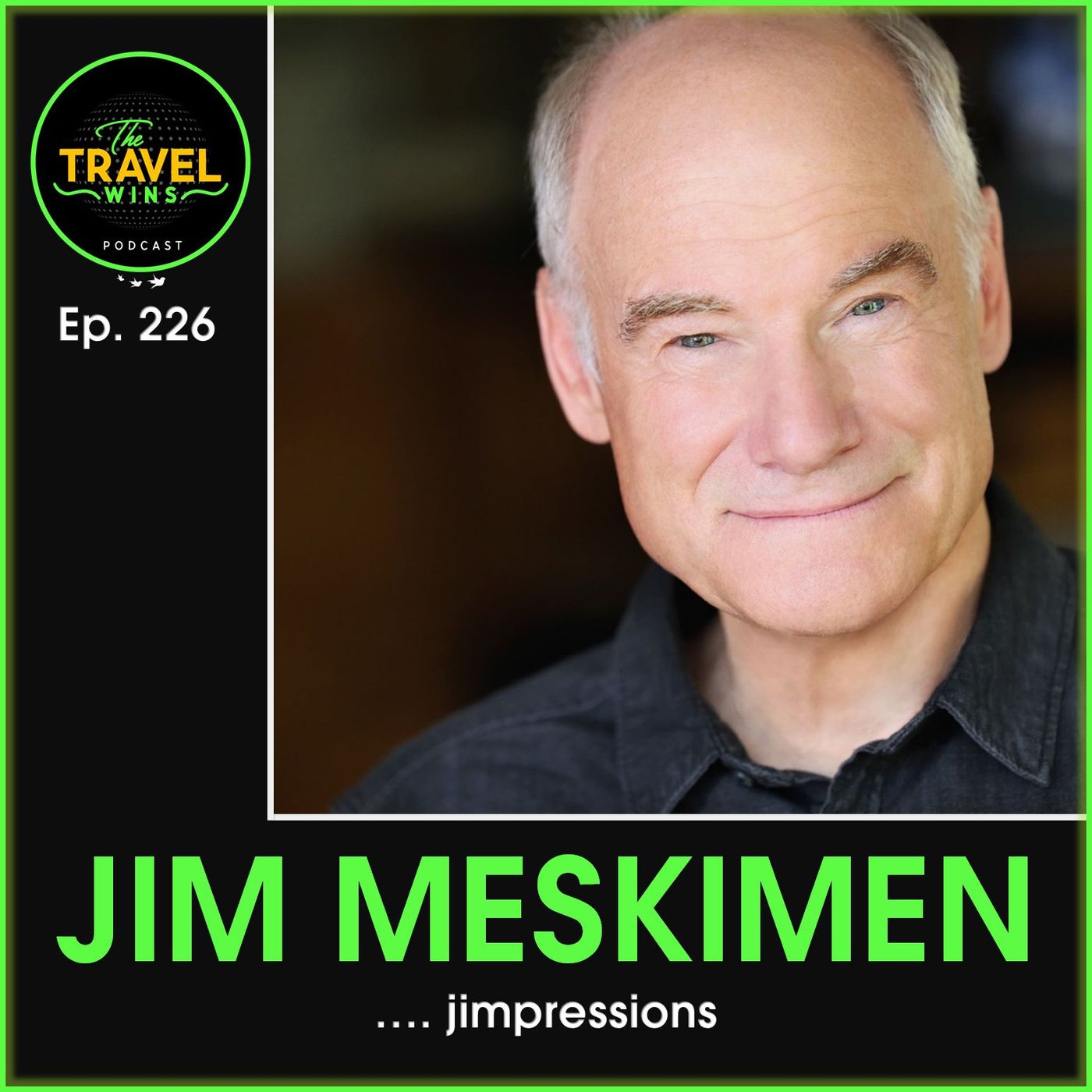 Jim Meskimen jimpressions - Ep. 226