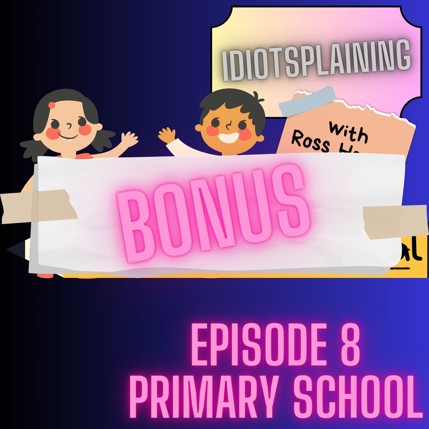 Primary School Bloopers (Back to School Special #2) episode artwork