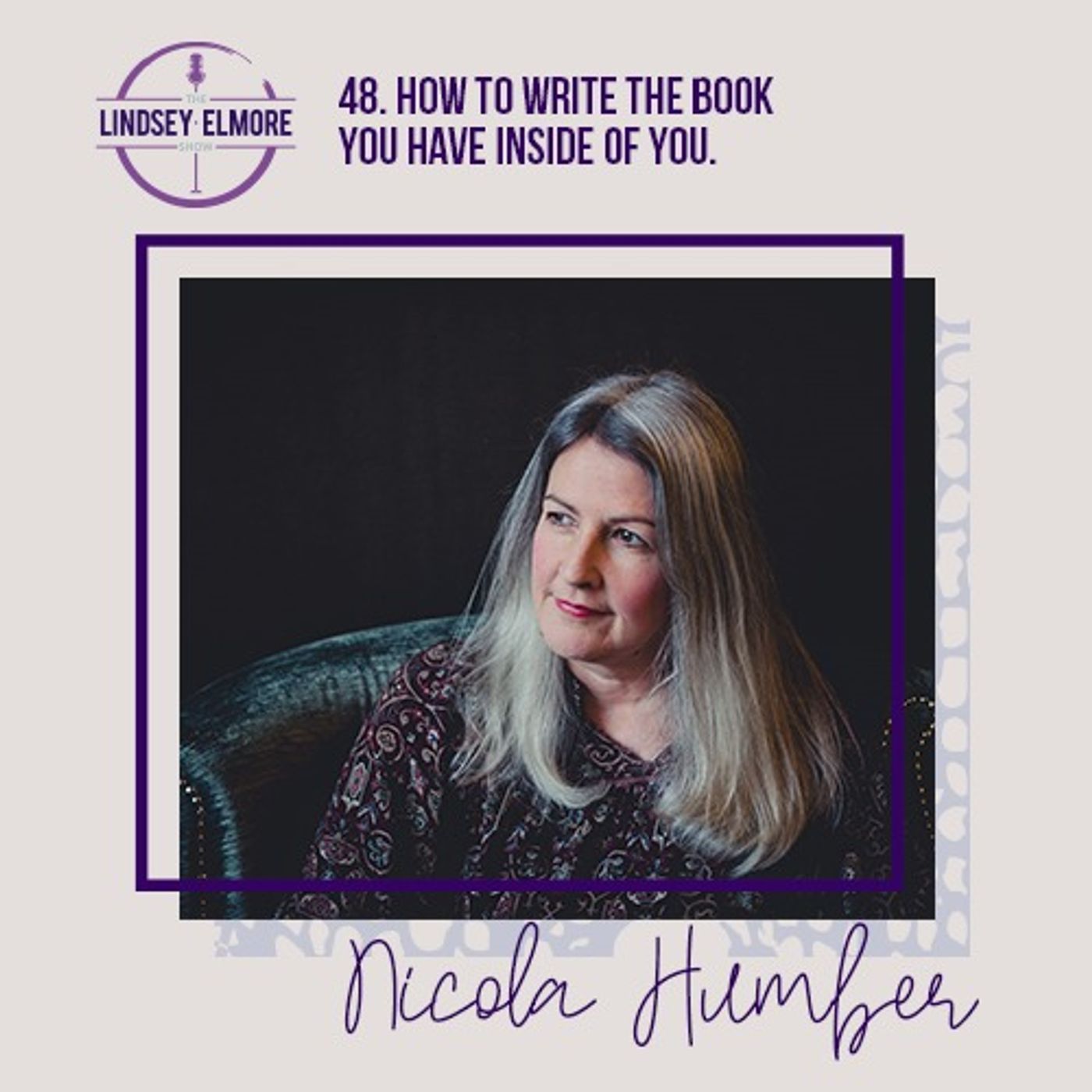 How to write the book you have inside of you. An interview with Nicola Humber.
