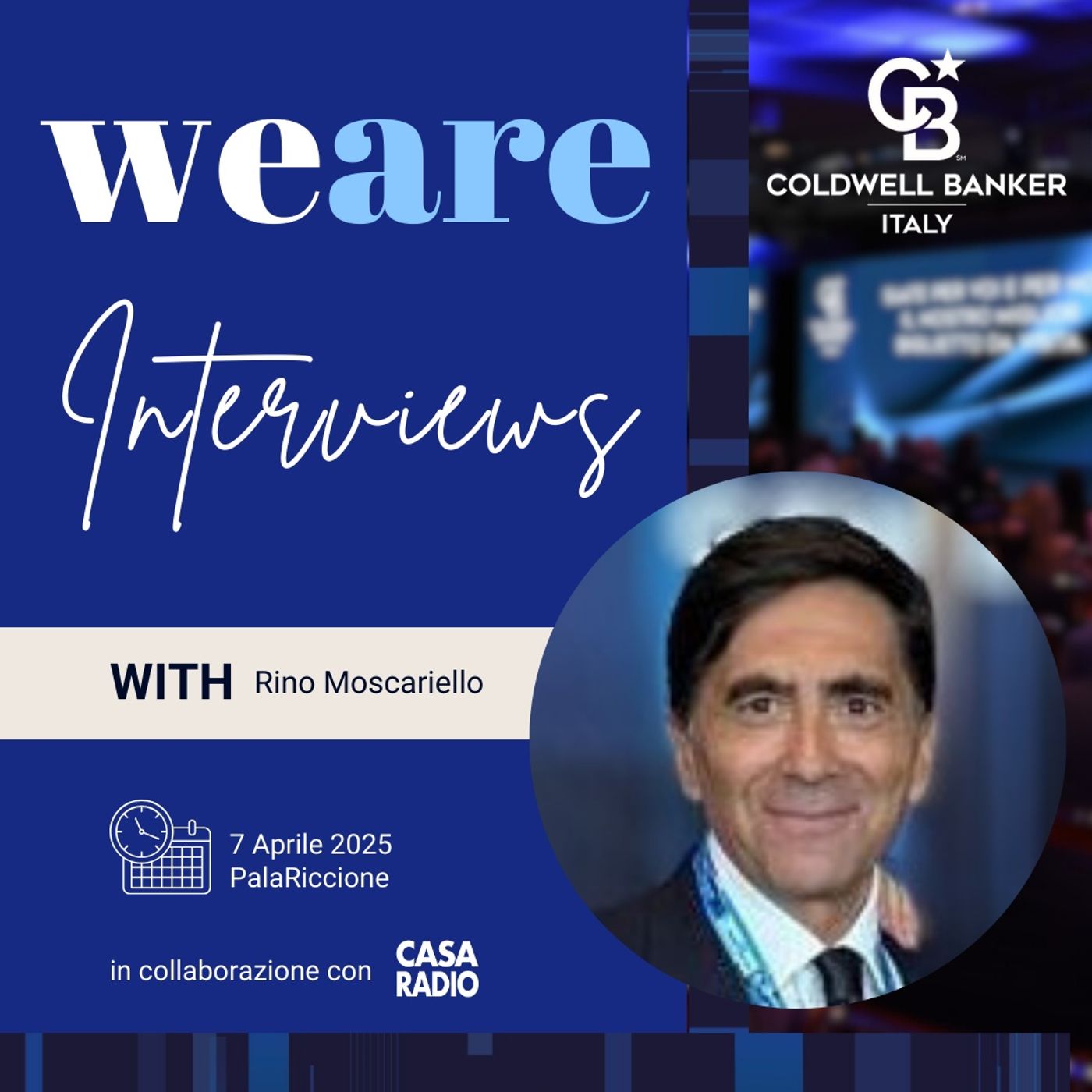 Intervista con Rino Moscariello durante la convention Coldwell Banker 2025 a Riccione episode artwork