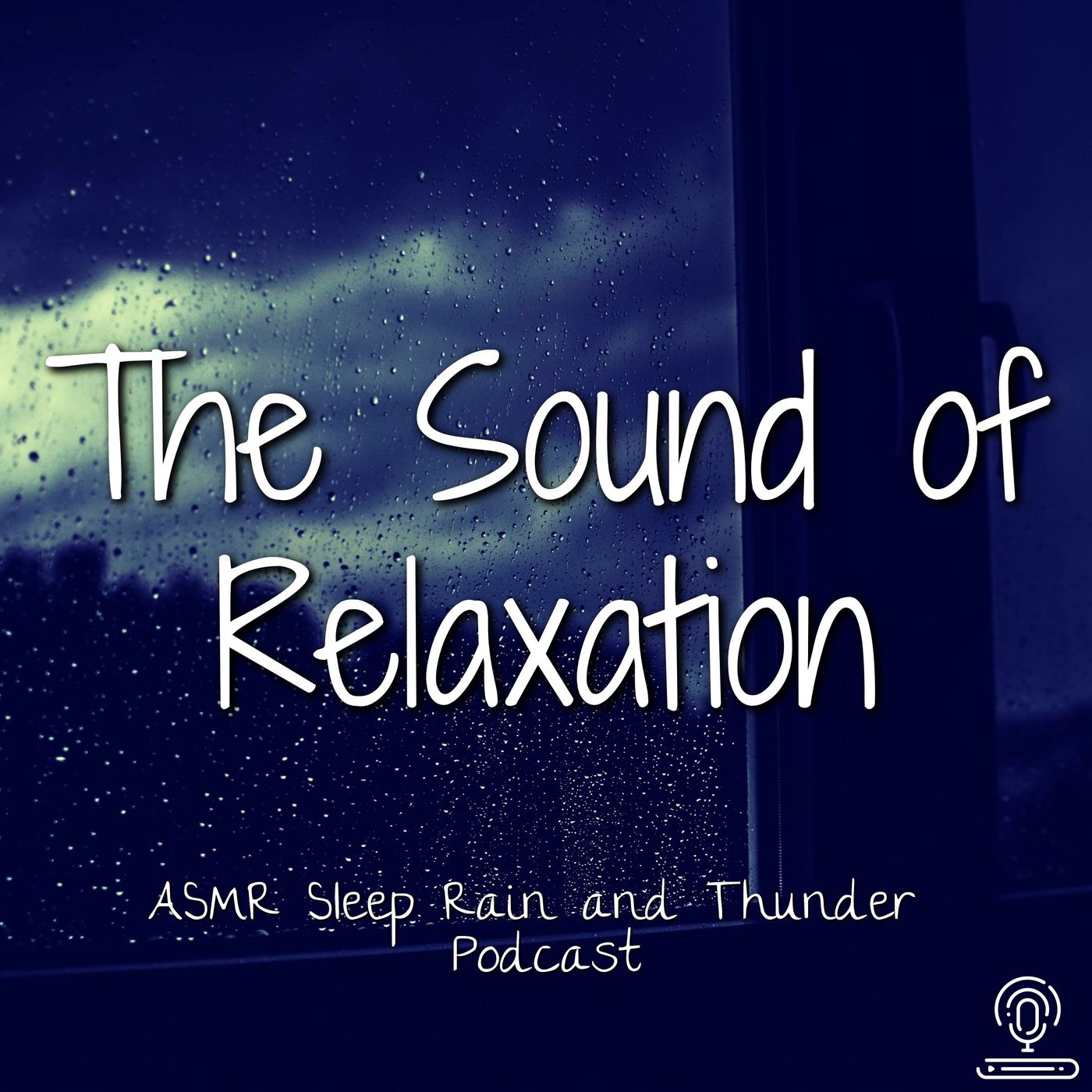 Sleep Therapy Podcast: The Sound of Relaxation ASMR Sleep Rain and Thunder  Podcast - Sleep Calming and Relaxing ASMR Thunder Rain Podcast for  Studying, Meditation and Focus Audiobook | Himalaya