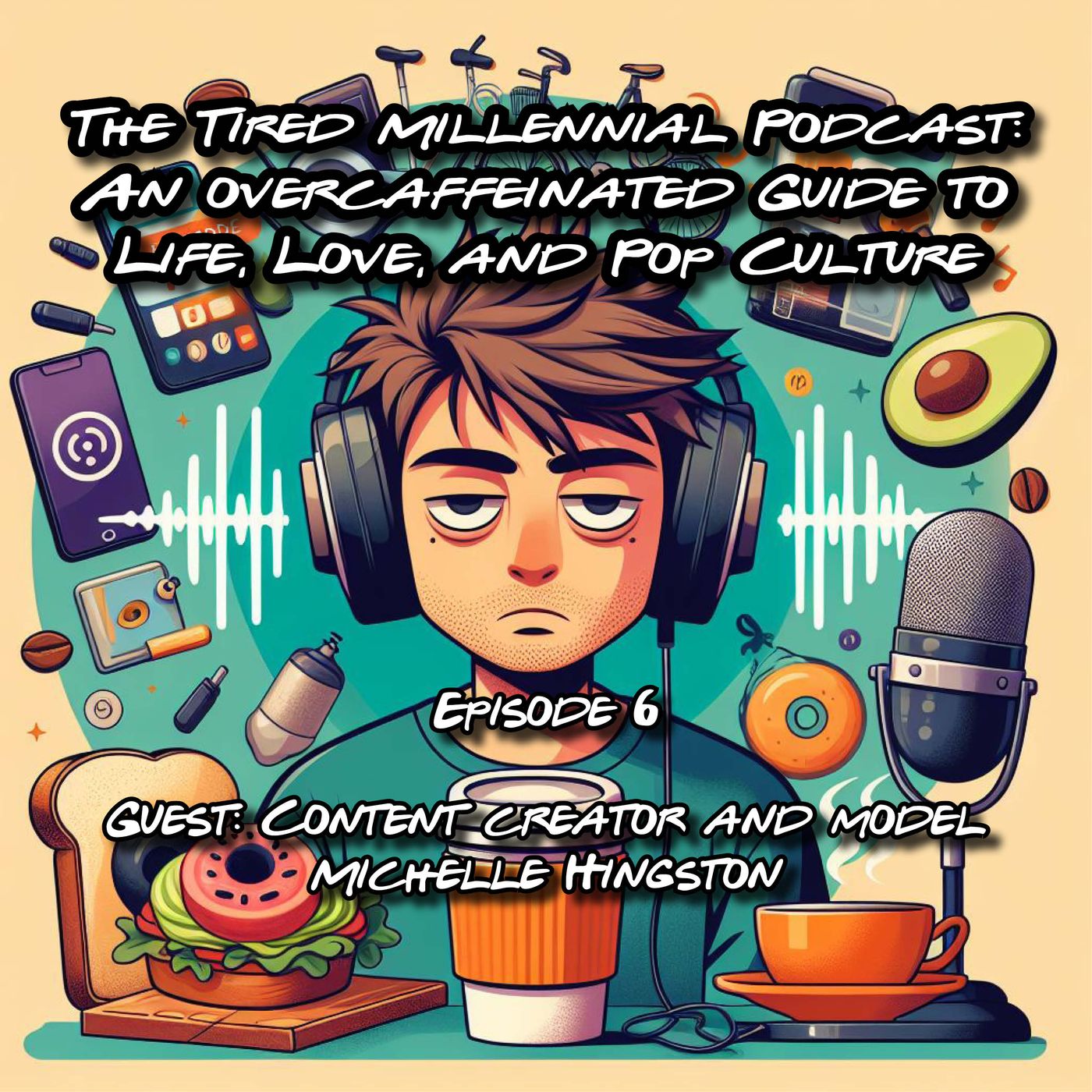 The Tired Millennial Podcast