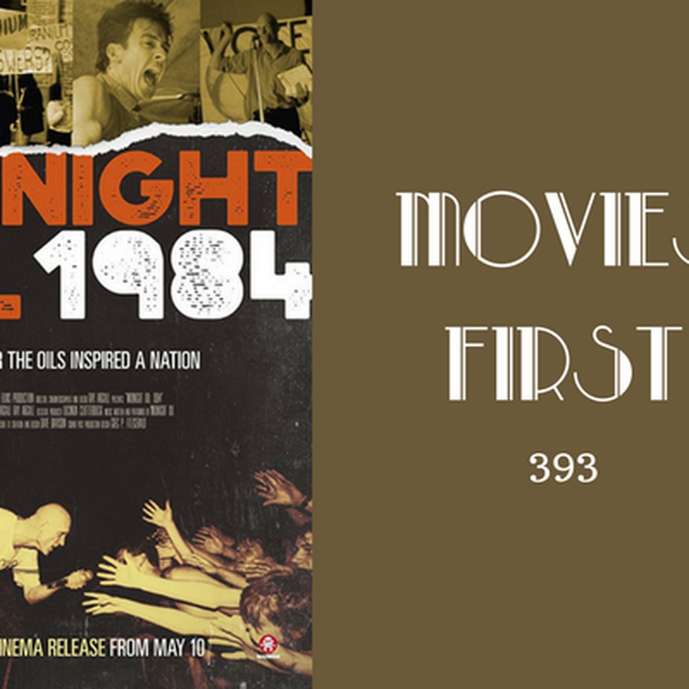 393: Midnight Oil 1984 - Movies First with Alex First