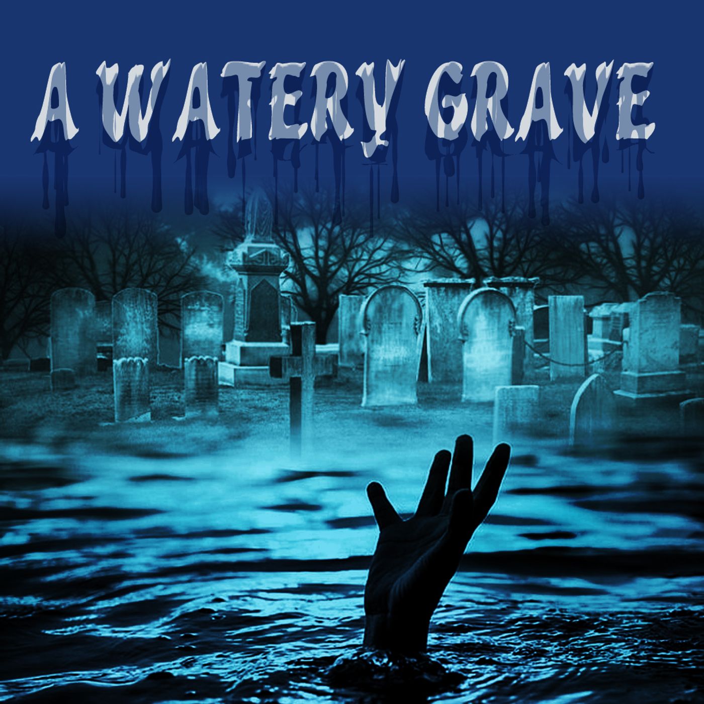A Watery Grave