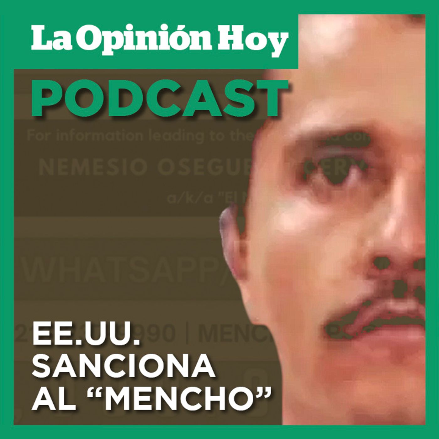 Sanciones a “El Mencho” y a 4 miembros importantes del CJNG.