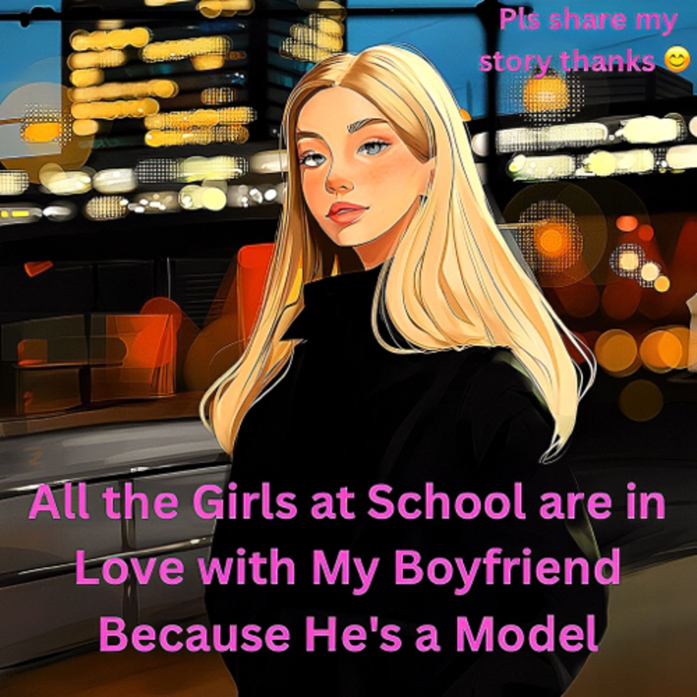 All the Girls at School 🏫 are in Love 🥰 with My Boyfriend Because He's a Model 😨 | share my story😊